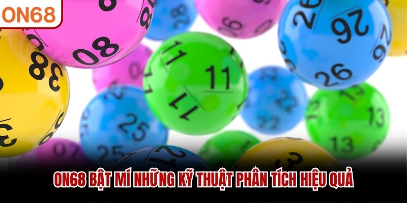 ON68 bật mí những kỹ thuật phân tích hiệu quả